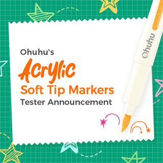 Ohuhu Acrylic Marker Testers Revealed!