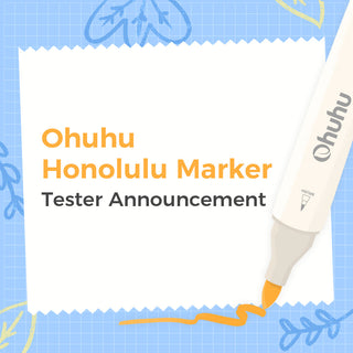 Ohuhu Honolulu Marker Tester Announcement